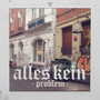 Alles kein Problem (Explicit)