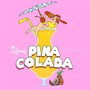 Pina Colada (feat. Cam Archer & K.I.T)