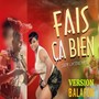 Fais ça bien (Version balafon)