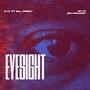Eyesight (feat. Ell Drizzy) [Explicit]