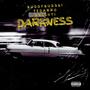 DARKNESS (feat. Fedarro & Bright!) [Explicit]