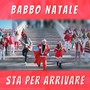 Babbo Natale sta per arrivare