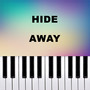 Hide Away (Piano Version)