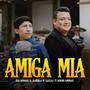 Amiga mía (feat. Giovanni Domínguez)