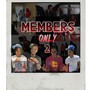 Members Only 2 (Explicit)