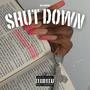 SHUT DOWN