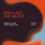 Framing The Native