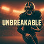 Unbreakable (Explicit)