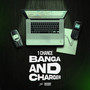 Banga and Charger (Explicit)