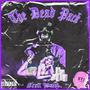 THE DEAD PACK (DELUXE EDITION) [Explicit]