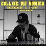 Calling My Homies (Explicit)