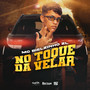 Menor no Toque da Velar (Explicit)