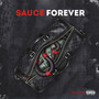 Sauce Forever (Explicit)