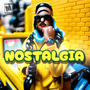 Nostalgia (Explicit)