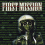 First Mission