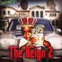 The Reign II (Explicit)