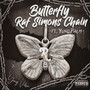 Butterfly Raf Simons Chain (Explicit)