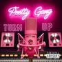 Turn Up (feat. Calina G & King Phia) [Explicit]