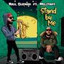 Stand by me (feat. Militant)