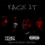 FACE IT (feat. PradaflowK3, Sfbrell & Lutwin) [Explicit]