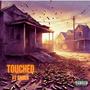 Touched (feat. DoubleDaR) [Explicit]