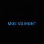 Moe vs Mont (Explicit)