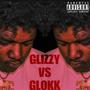 Glizzy Vs Glokk (Explicit)