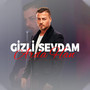 Gizli Sevdam (Explicit)