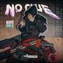 No Clue (Explicit)