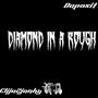 Diamond in a rough (feat. Daposit)