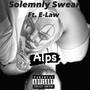 Solemnly Swear (feat. E-law) [Explicit]