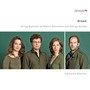 SCHUMANN, R.: String Quartets Nos. 1 and 3 / KURTÁG, G.: Officium breve (Green) [Amaryllis Quartett]