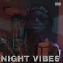 Night Vibes (Explicit)