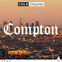 Cold Chilling - Compton (Explicit)
