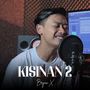 Kisinan 2 (Akustik)