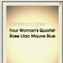 Four Woman's Quartet (Rose Lilac Mauve Blue)