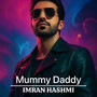 Mummy Daddy