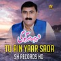 TU AIN YAAR SADA