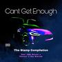 Can't Get Enough (feat. Jade Kouture, Sincere Jones & Big Hustlah) [Explicit]