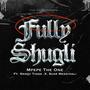 Fully Shugli (feat. Smady tings & Scar mkadinali)