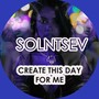 Create This Day for Me