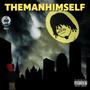 THEMANHIMSELF (Explicit)