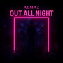 Out All Night