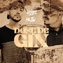 Dose de Gin (Explicit)