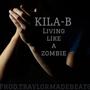 Living Like A Zombie (Explicit)