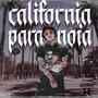 California Paranoia (Explicit)