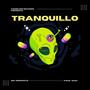 Tranquillo (Explicit)