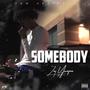 Somebody (Explicit)