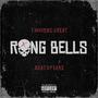 RING BELLS (Explicit)