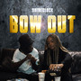 BOW OUT (Explicit)